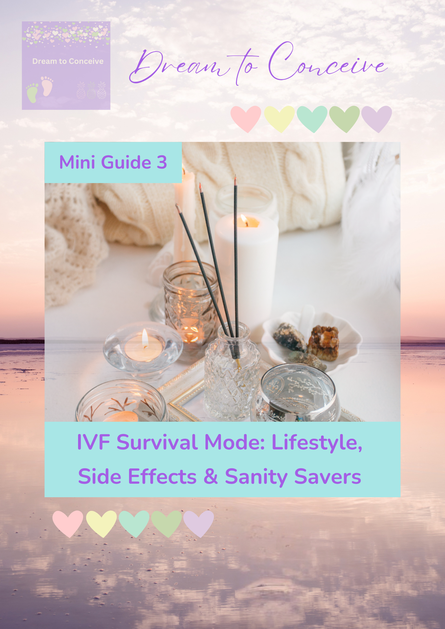 🌿 Mini Guide 3 - IVF Survival Mode Guide: Side Effects, Supplements & Sanity Tips 🌿