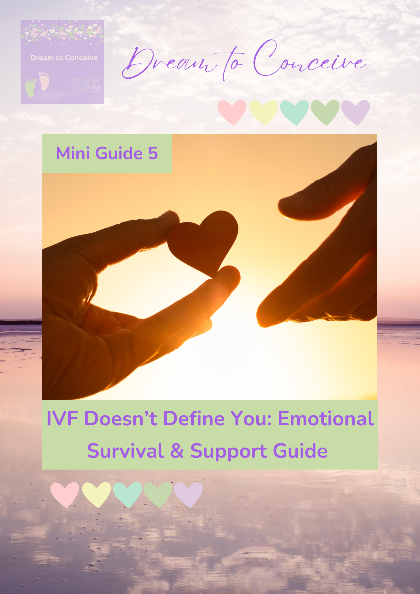 🩷 Mini Guide 5 - IVF Doesn’t Define You: Self-Worth, Boundaries & Emotional Survival Guide 🩷